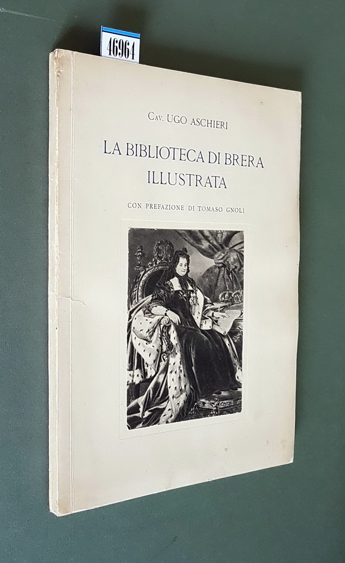 LA BIBLIOTECA DI BRERA ILLUSTRATA con prefazione di Tomaso Gnoli