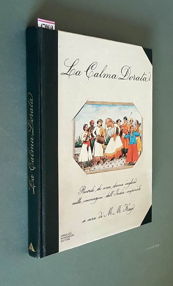 LA CALMA DORATA - Ricordi di una dama inglese nelle …