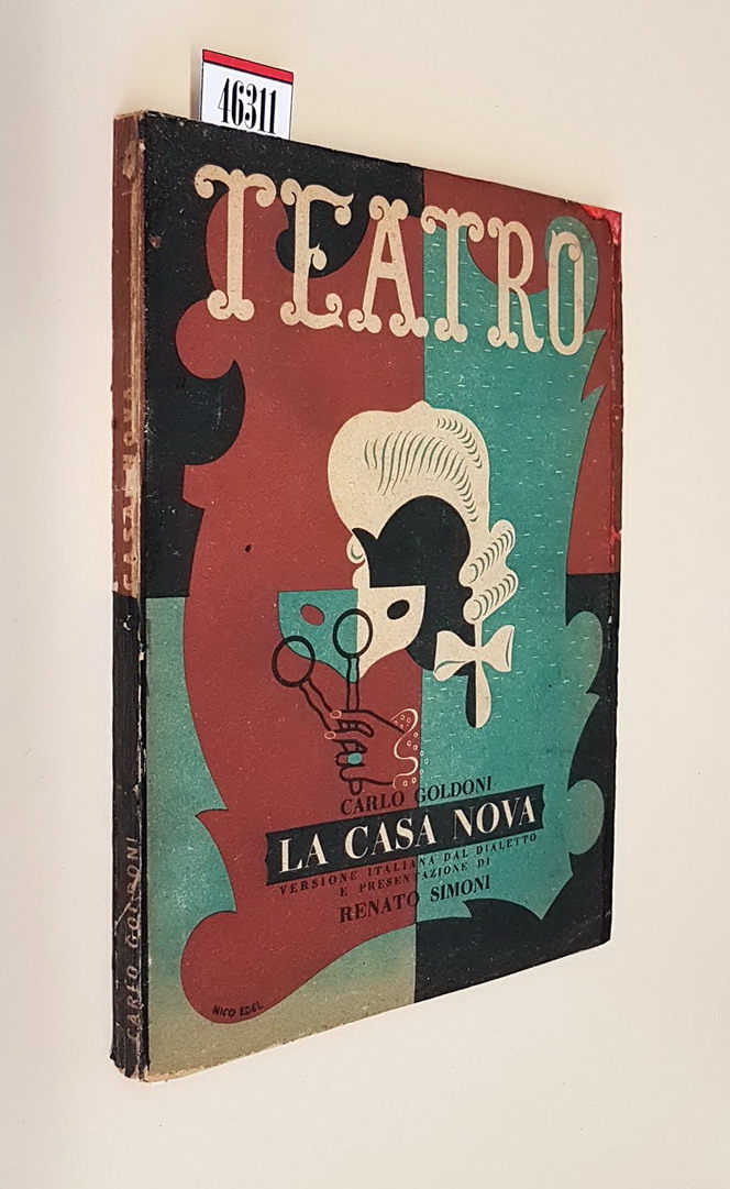 LA CASA NOVA - Commedia in tre atti e sei …