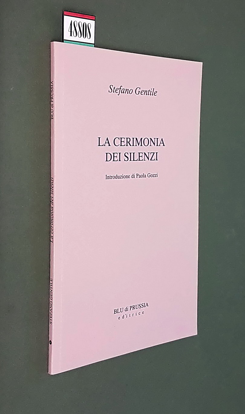 LA CERIMONIA DEI SILENZI