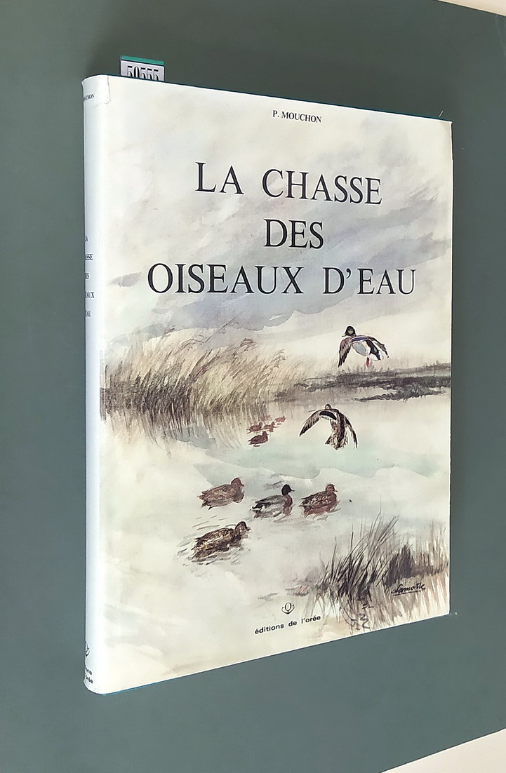 LA CHASSE DES OISEAUX D'EAU