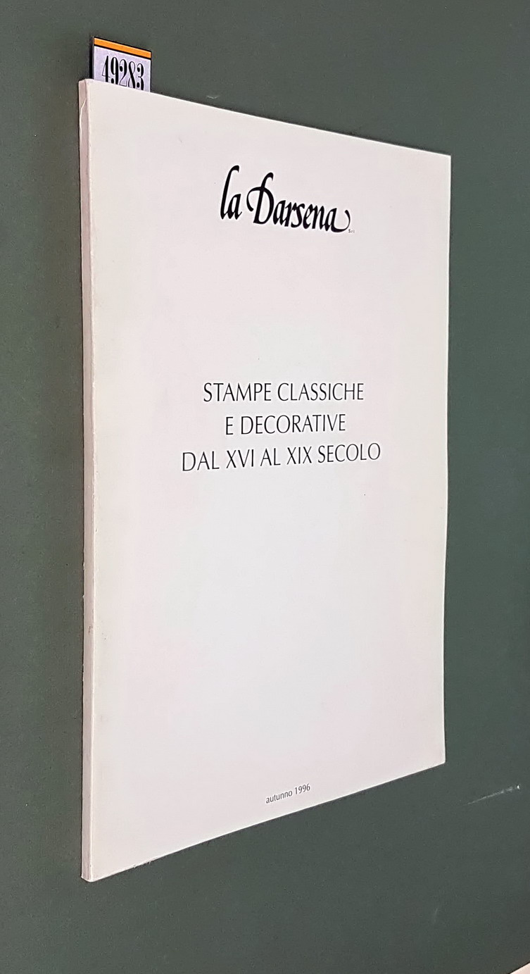LA DARSENA - STAMPE CLASSICHE E DECORATIVE DAL XVI AL …