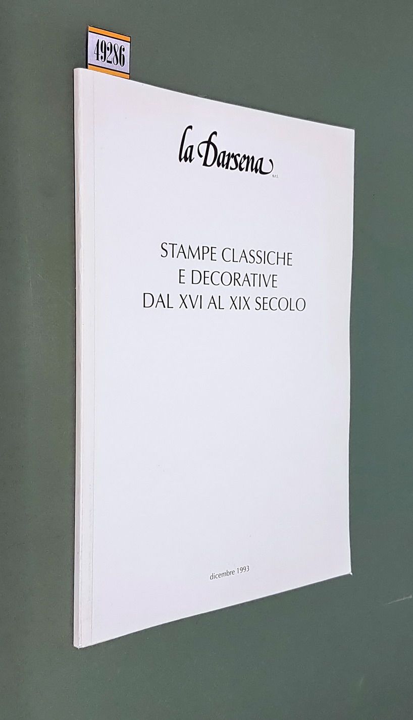 LA DARSENA - STAMPE CLASSICHE E DECORATIVE DAL XVI AL …