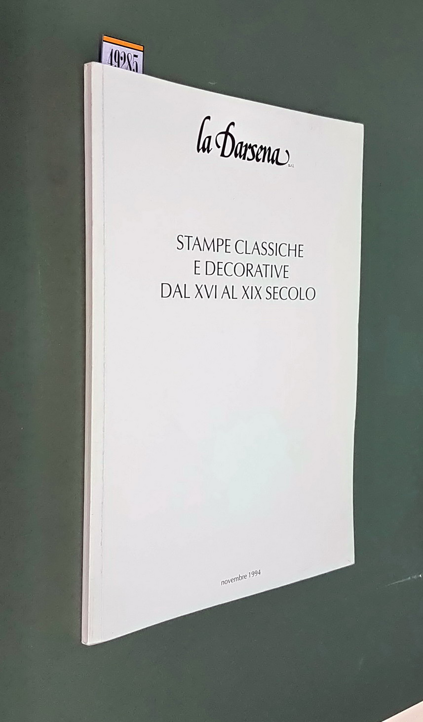 LA DARSENA - STAMPE CLASSICHE E DECORATIVE DAL XVI AL …
