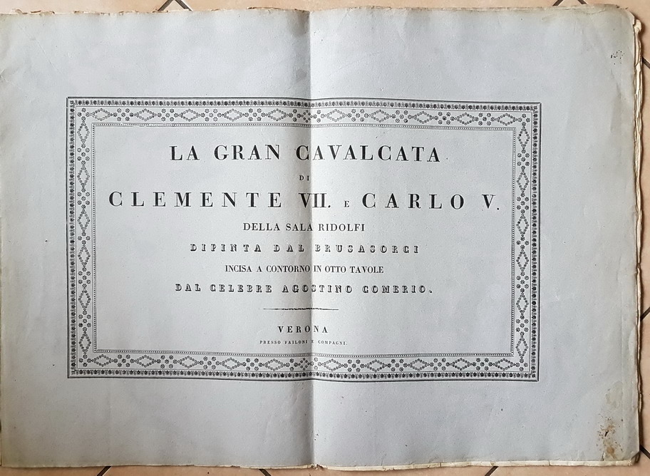 LA GRAN CAVALCATA DI CLEMENTE VII. E CARLO V. della …