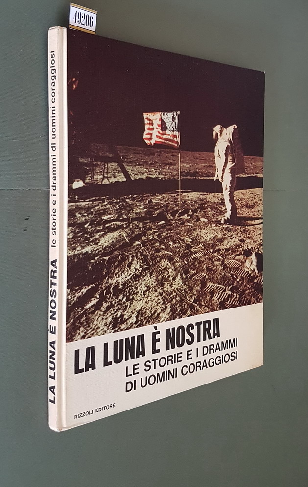 LA LUNA E' NOSTRA - Storie e drammi di uomini …