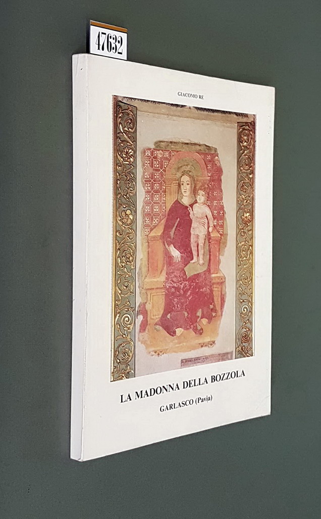 LA MADONNA DELLA BOZZOLA - GARLASCO (Pavia)