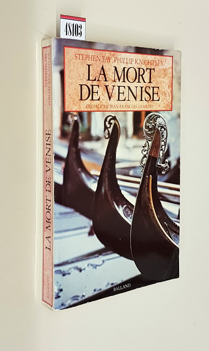 LA MORT DE VENISE - Preface de Jean-FranÃ§ois Lemaire
