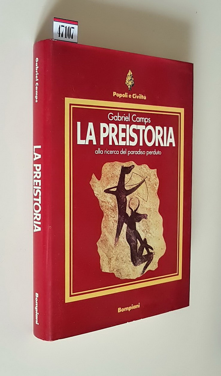 LA PREISTORIA alla ricerca del paradiso perduto