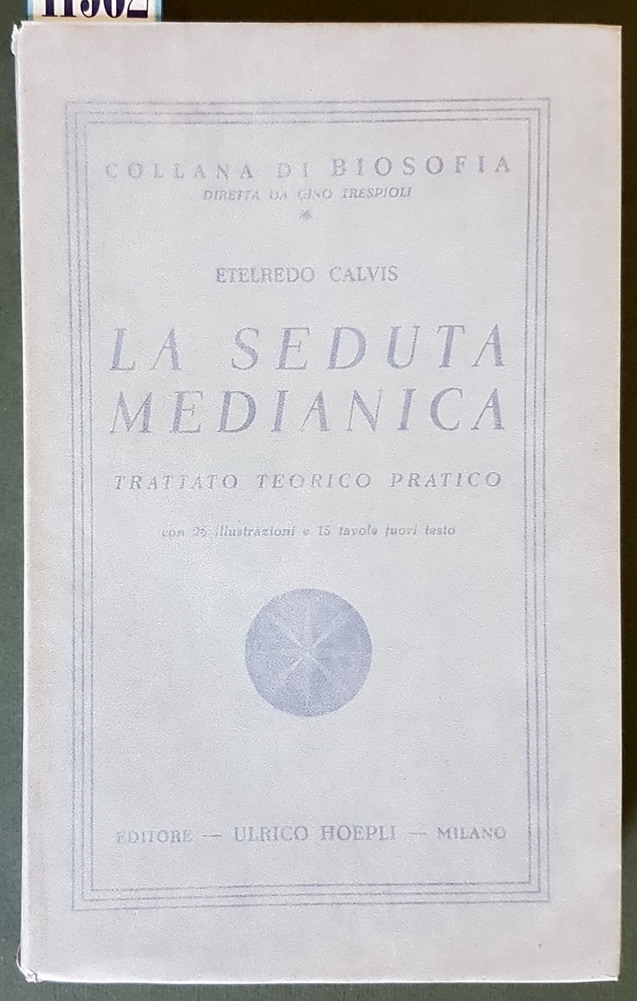 LA SEDUTA MEDIANICA trattato teorico pratico