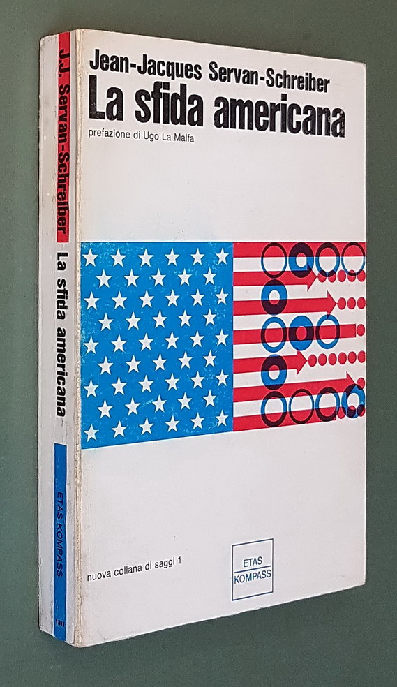 LA SFIDA AMERICANA prefazione di Ugo La Malfa