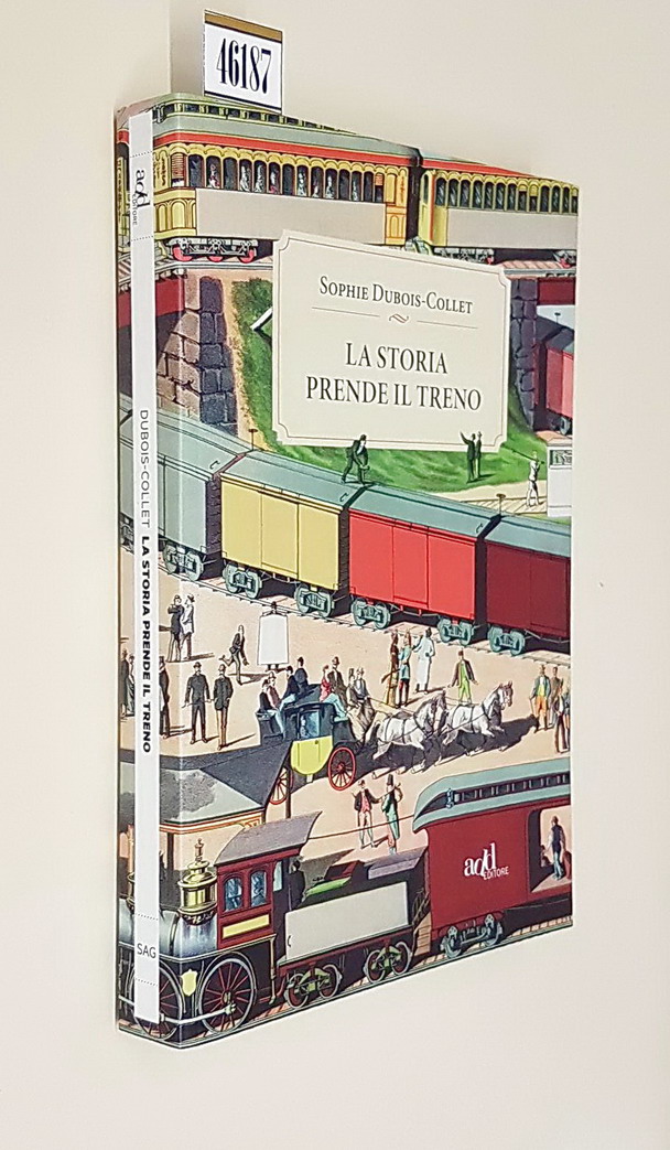 LA STORIA PRENDE IL TRENO