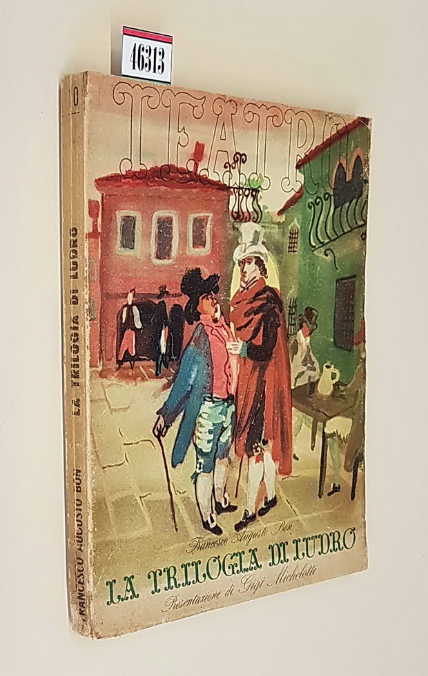 LA TRILOGIA DI LUDRO - Ludro e la sua gran …