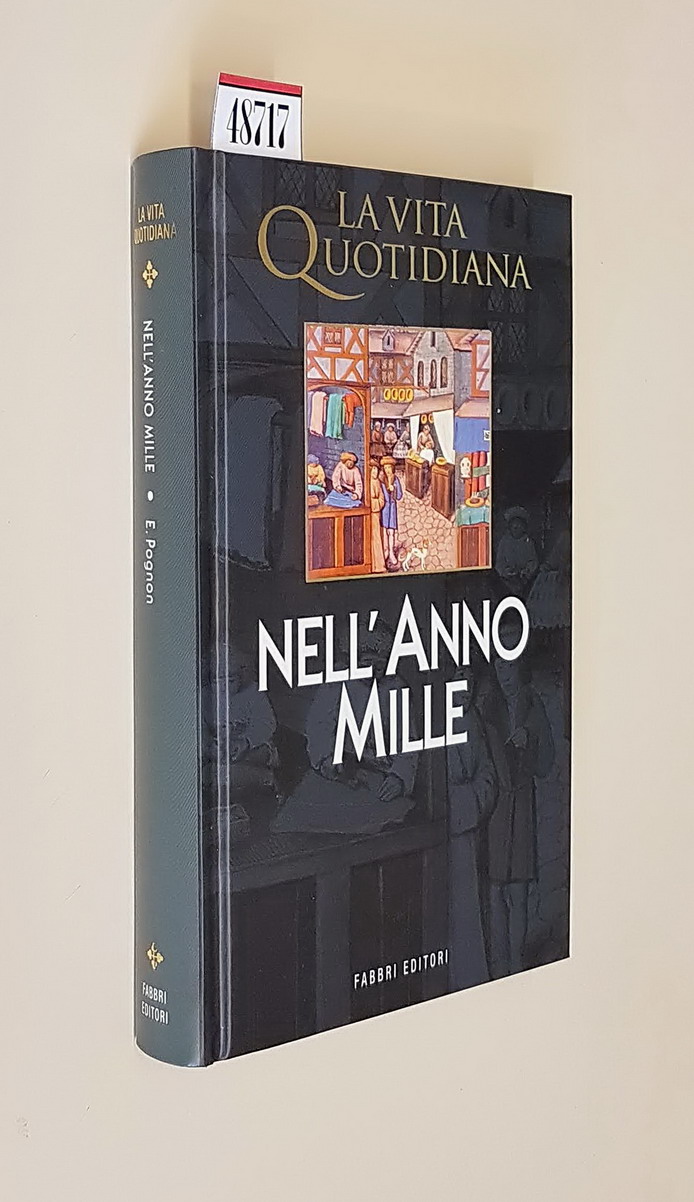 La vita quotidiana - NELL'ANNO MILLE