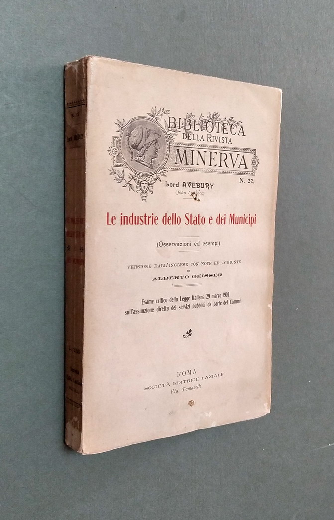 LE INDUSTRIE DELLO STATO E DEI MUNICIPI (osservazioni ed esempi)