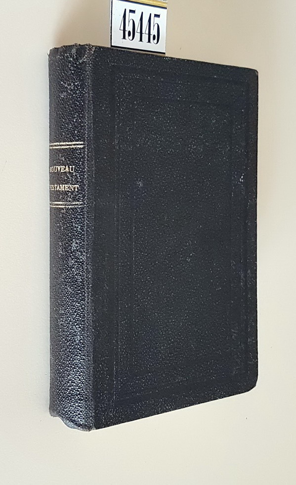 LE NOUVEAU TESTAMENT DE NOTRE SEIGNEUR JESUS-CHRIST