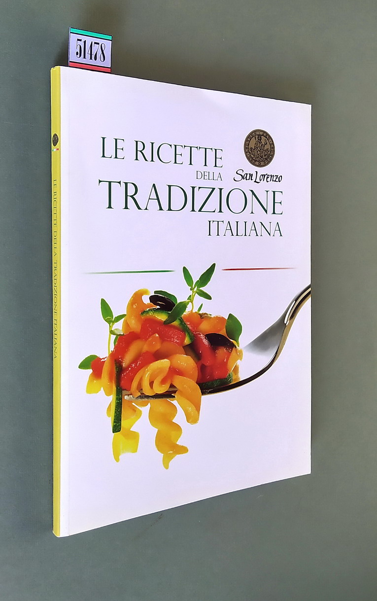 LE RICETTE DELLA TRADIZIONE ITALIANA