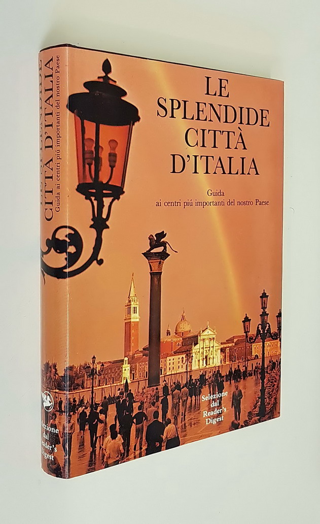 LE SPLENDIDE CITTA' D'ITALIA - Guida ai centri piÃ¹ importanti …