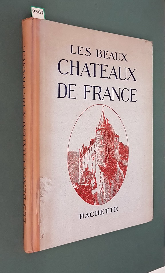 LES BEAUX CHATEAUX DE FRANCE