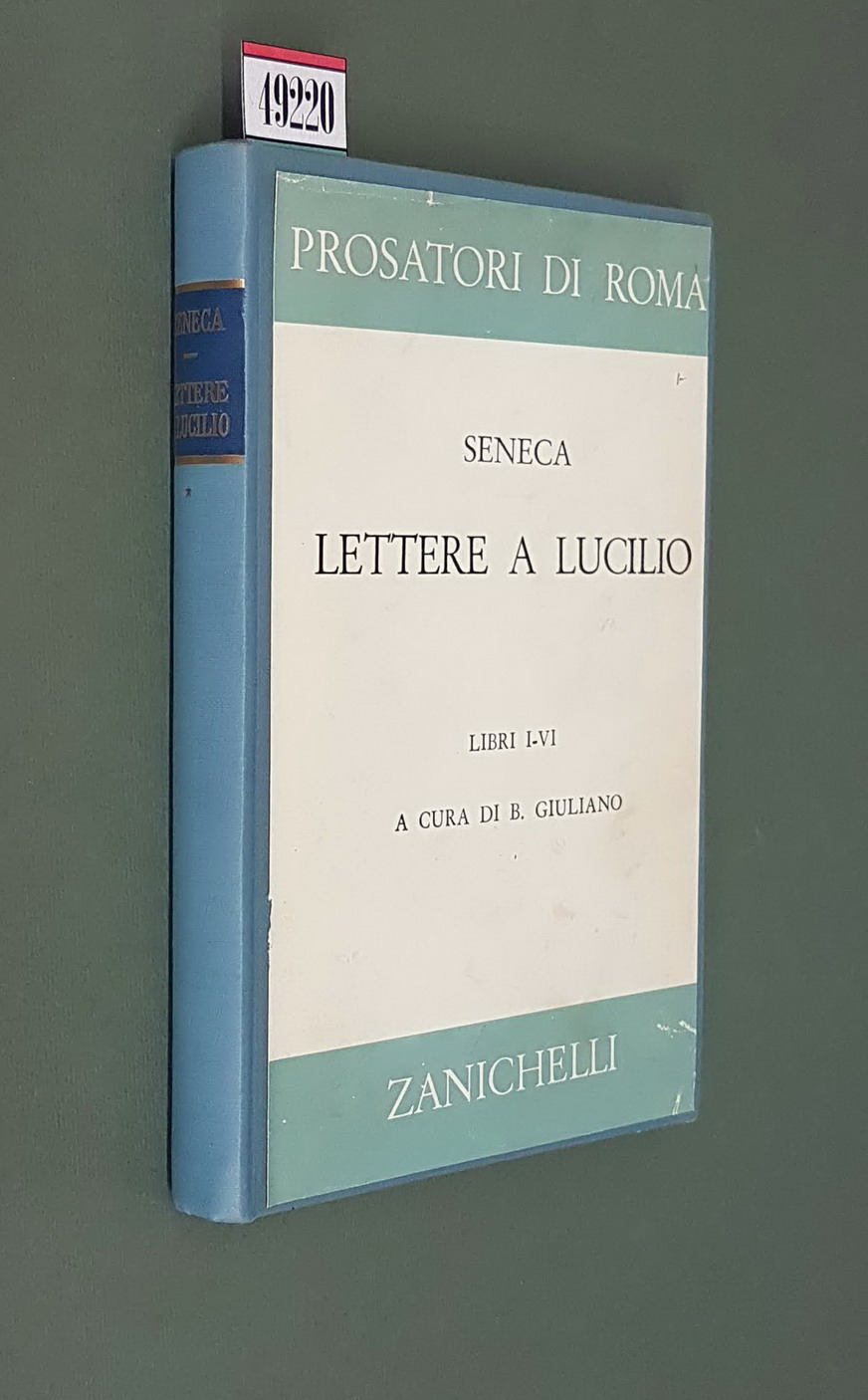 LETTERE A LUCILIO - Libri I-VI