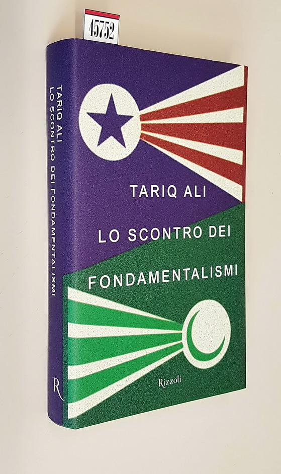 LO SCONTRO DEI FONDAMENTALISMI
