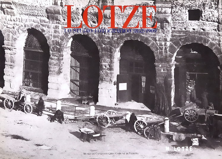 LOTZE lo studio fotografico 1852/1909