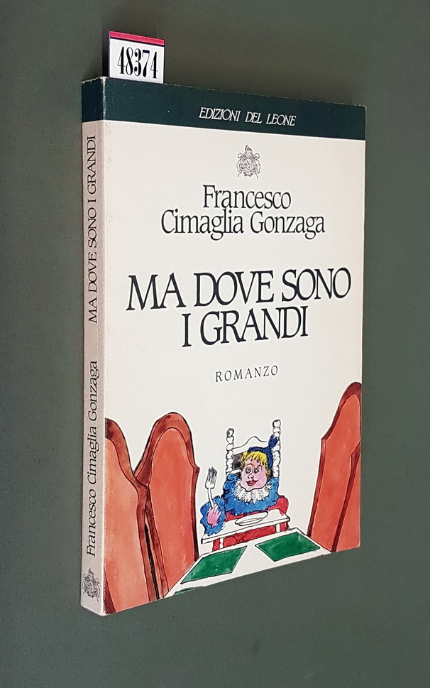 MA DOVE SONO I GRANDI