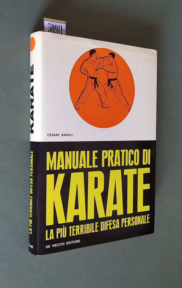 MANUALE PRATICO DI KARATE la piu' terribile difesa personale