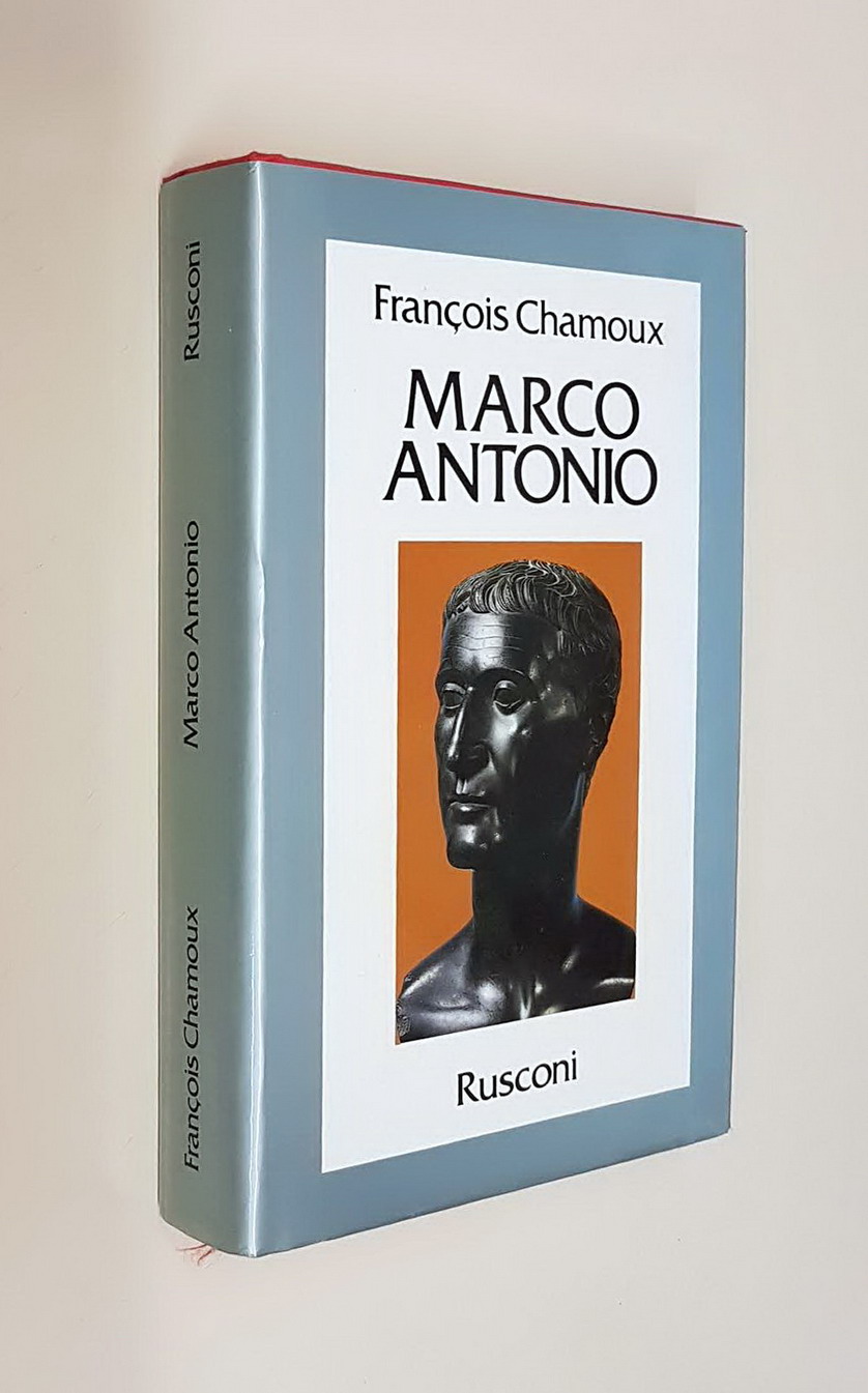 MARCO ANTONIO ultimo Principe dell'Oriente Greco