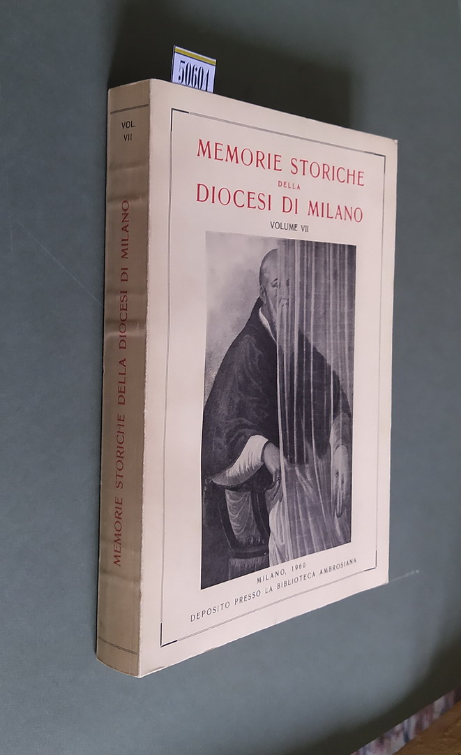MEMORIE STORICHE DELLA DIOCESI DI MILANO (volume VII) - 1960