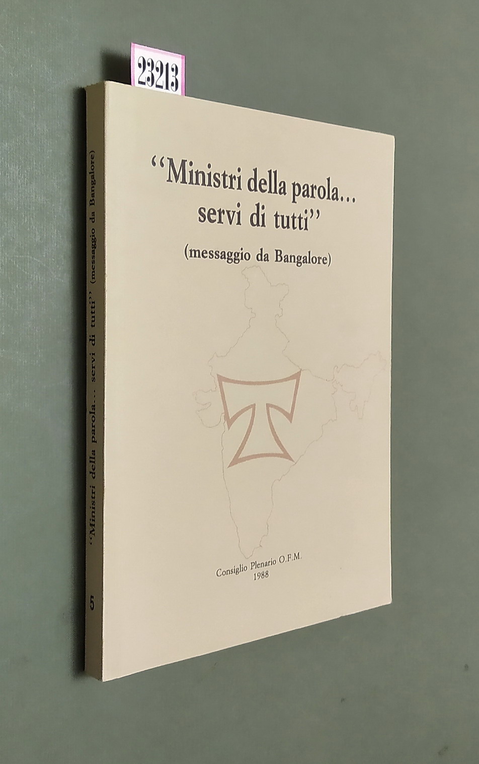 MINISTRI DELLA PAROLA. SERVI DI TUTTI (messaggio da Bangalore)