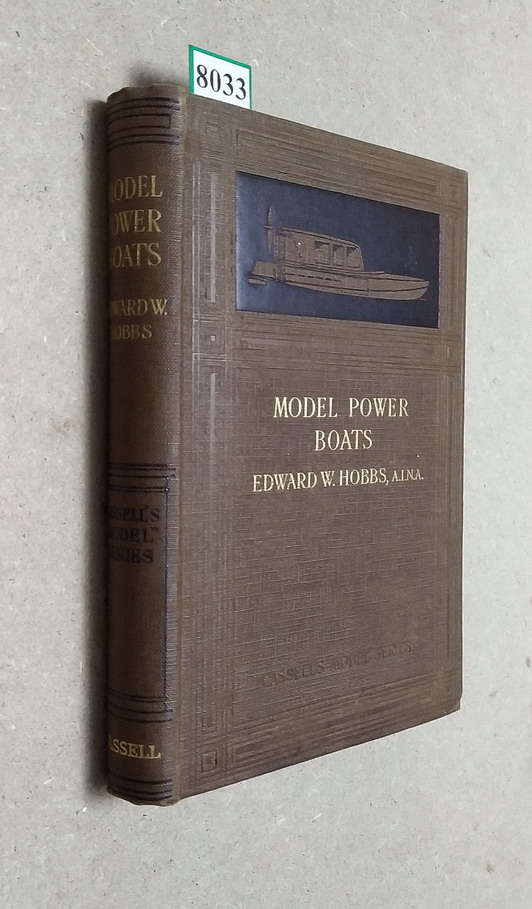 MODEL POWER BOATS - A Practical Text-book covering the whole …