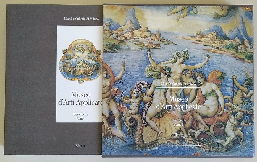 MUSEO D'ARTI APPLICATE - LE CERAMICHE (tomo 1)