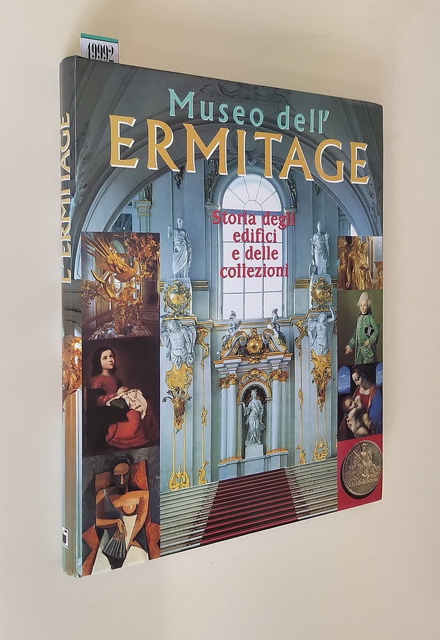 MUSEO DELL'ERMITAGE - Storia degli edifici e delle collezioni