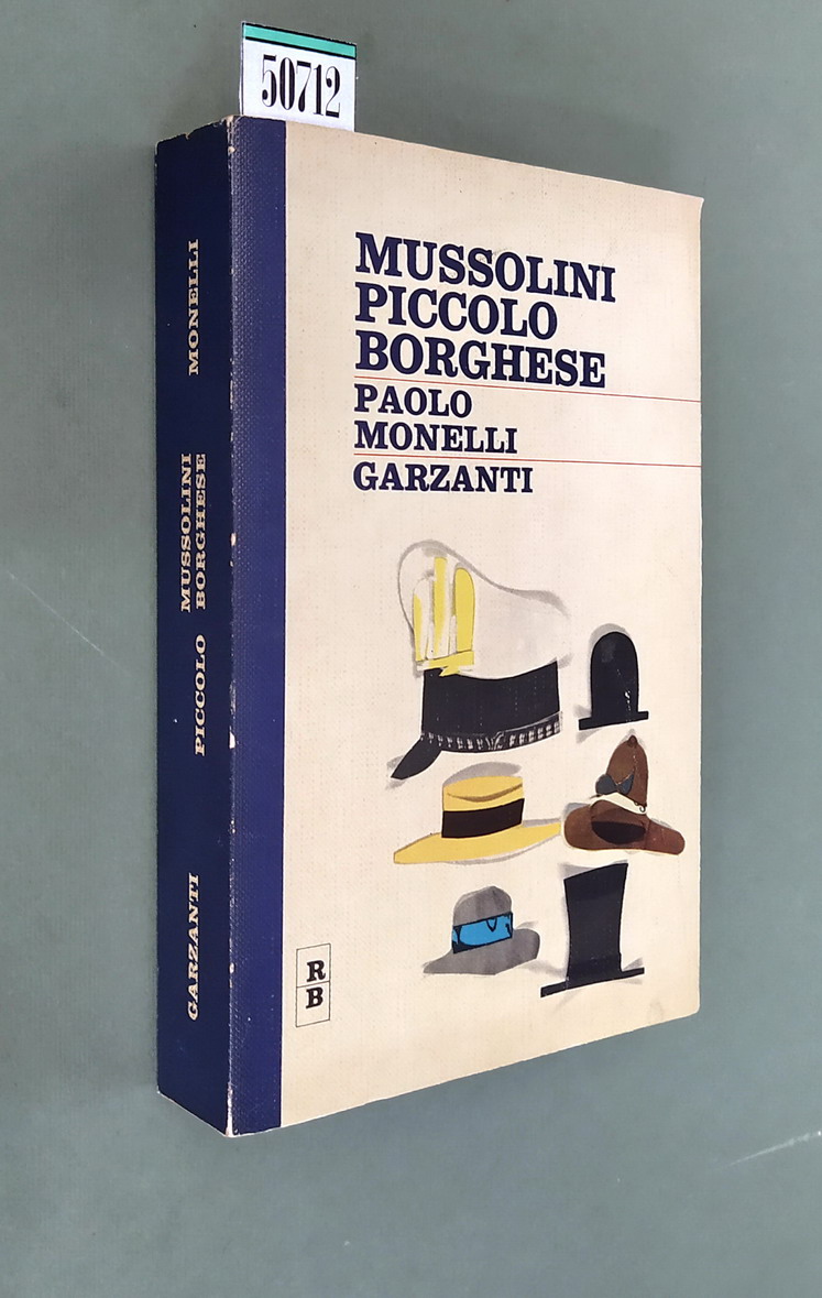 MUSSOLINI PICCOLO BORGHESE