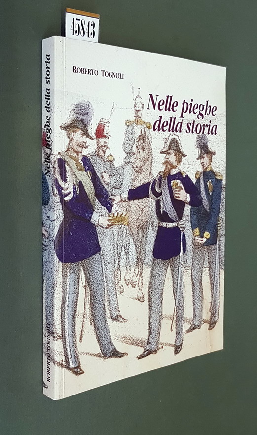NELLE PIEGHE DELLA STORIA