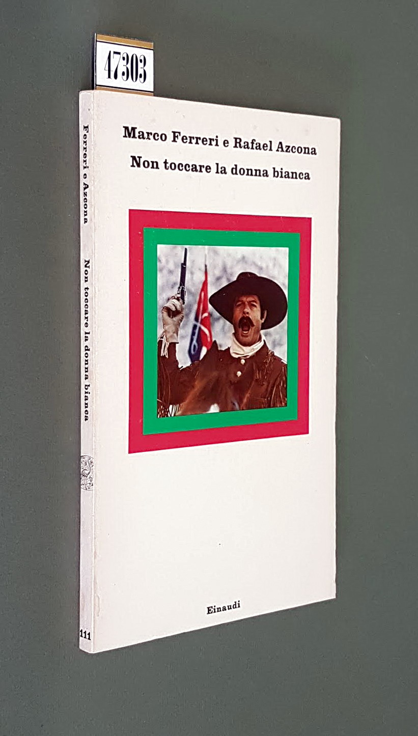 NON TOCCARE LA DONNA BIANCA