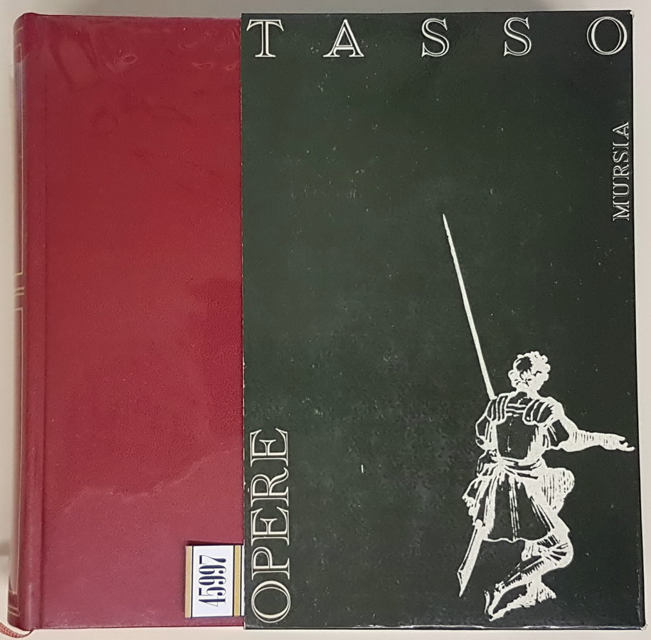 OPERE DI TORQUATO TASSO a cura di Giorgio Petrocchi