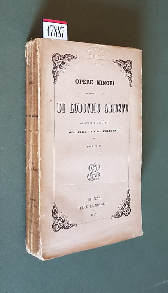 OPERE MINORI DI LUDOVICO ARIOSTO (tomo I.)