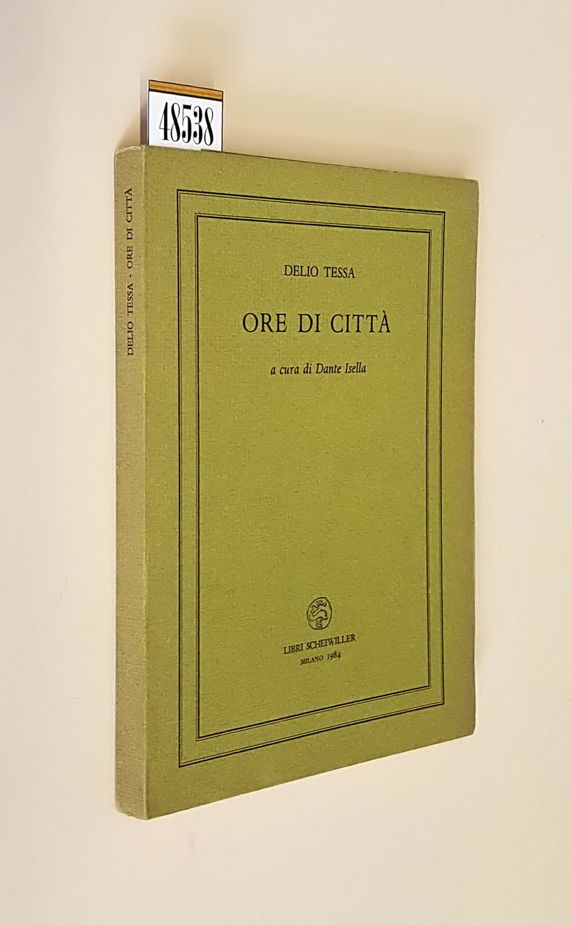 ORE DI CITTA' a cura di Dante Isella