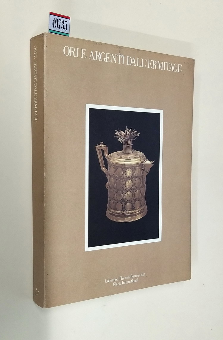 ORI E ARGENTI DALL'ERMITAGE