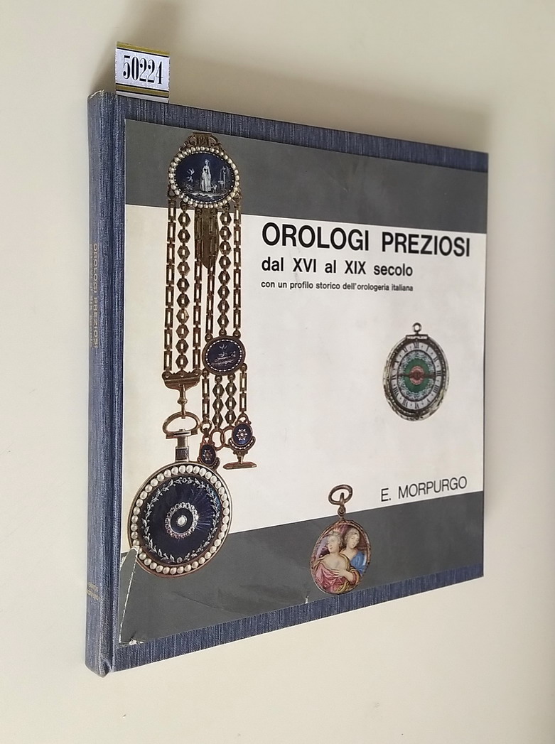 OROLOGI PREZIOSI dal XVI al XIX secolo