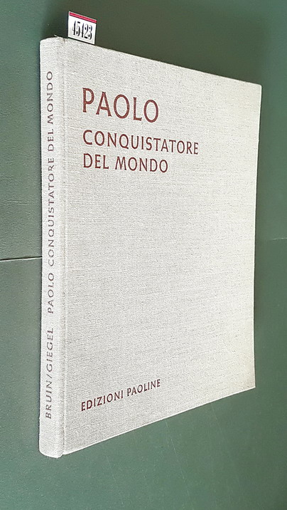 PAOLO CONQUISTATORE DEL MONDO
