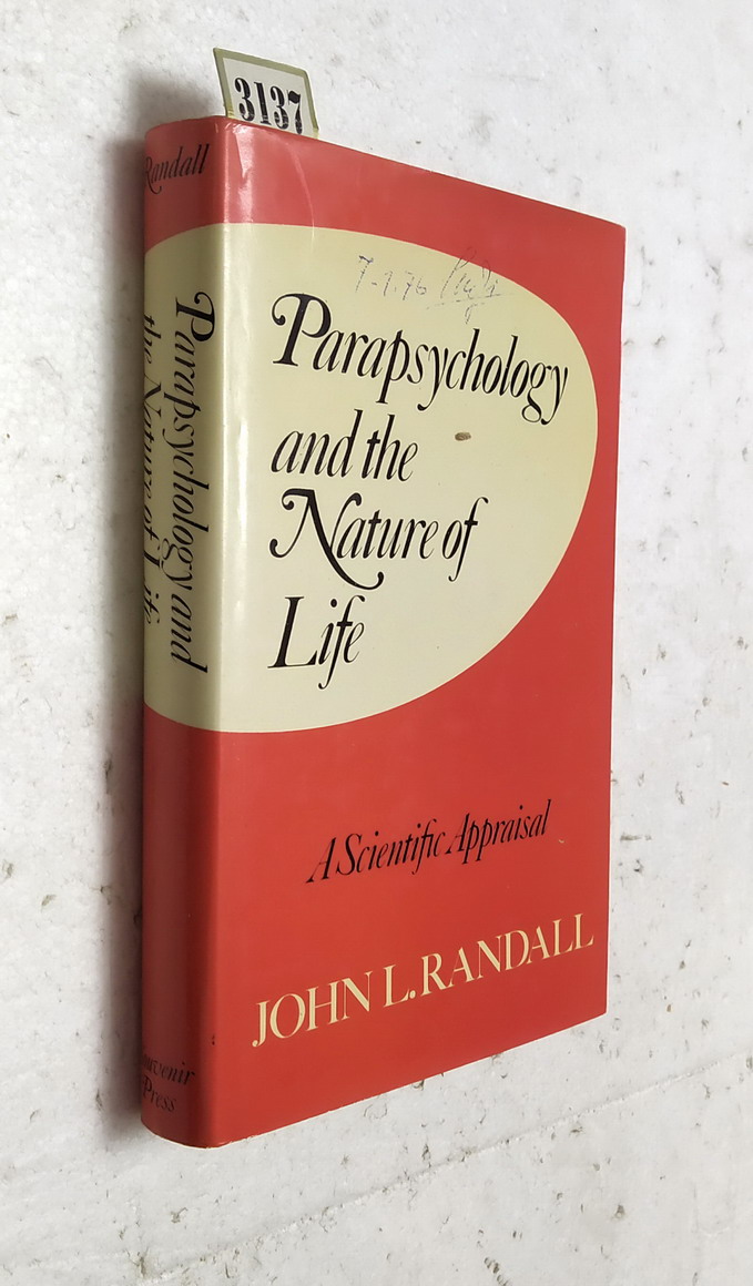 PARAPSYCHOLOGY AND THE NATURE OF LIFE