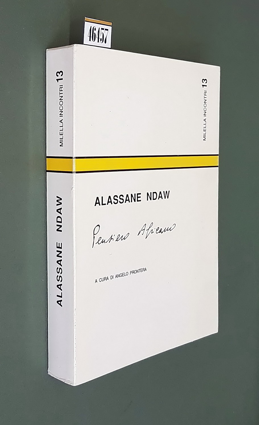 PENSIERO AFRICANO - Ricerche sui fondamenti del pensiero negro-africano