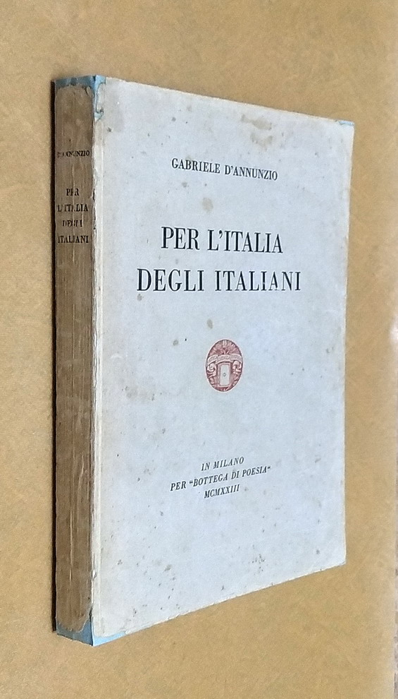 PER L'ITALIA DEGLI ITALIANI - Discorso pronunziato in Milano dalla …