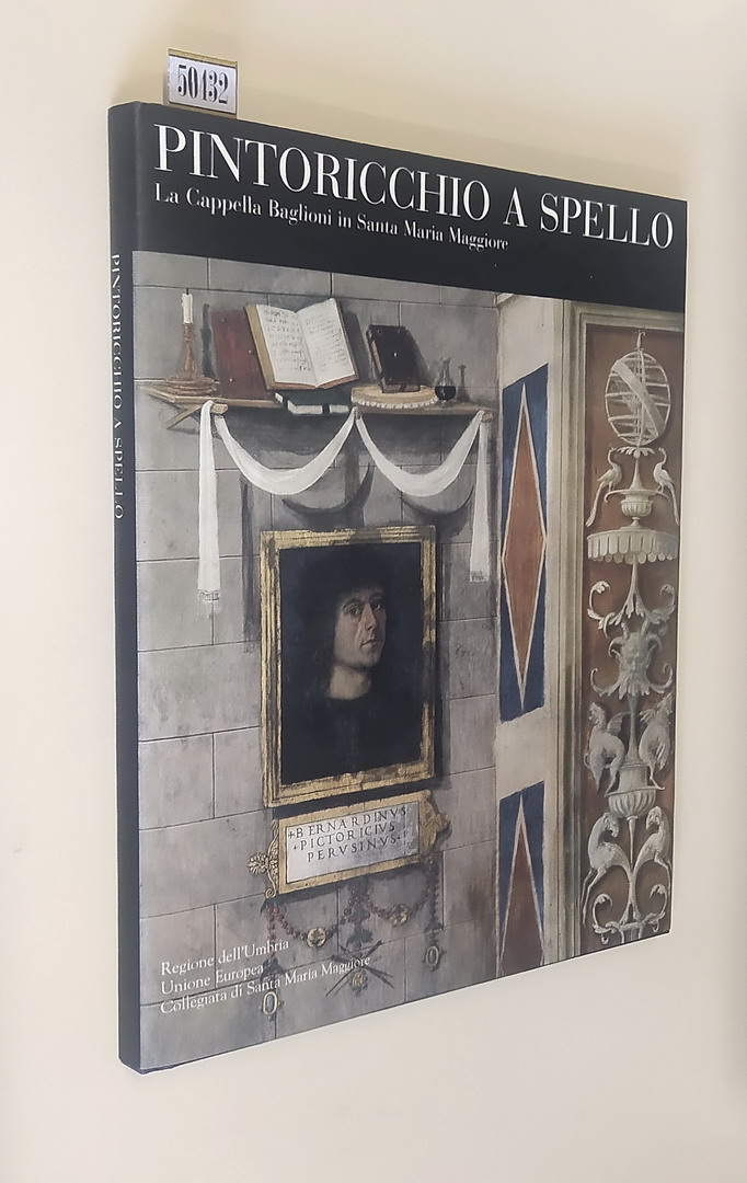 PINTORICCHIO A SPELLO - La Cappella Baglioni in Santa Maria …