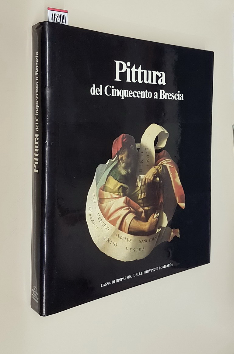 PITTURA DEL CINQUECENTO A BRESCIA