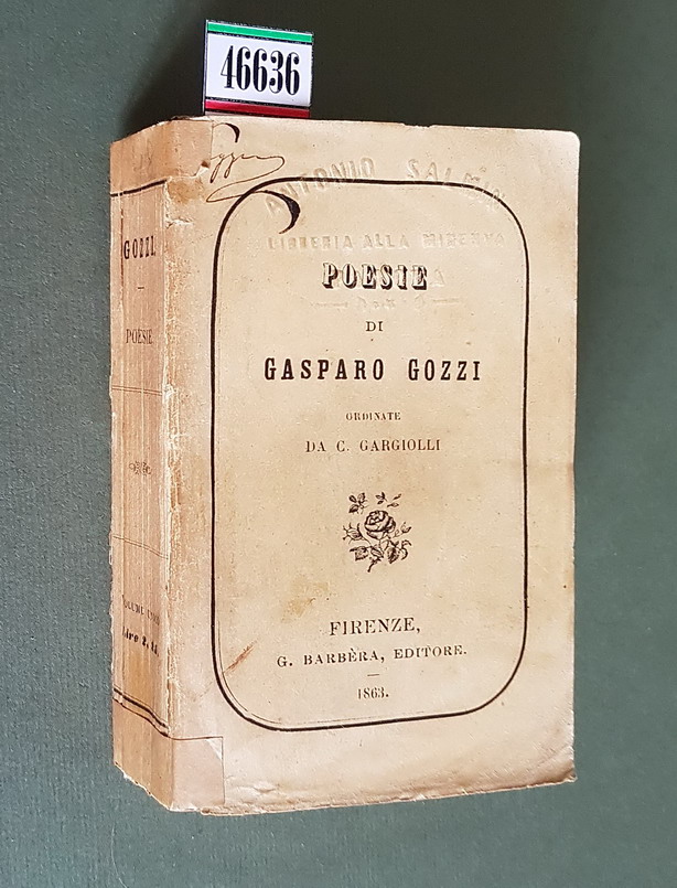 POESIE DI GASPARO GOZZI ordinate da C. Gargiolli.