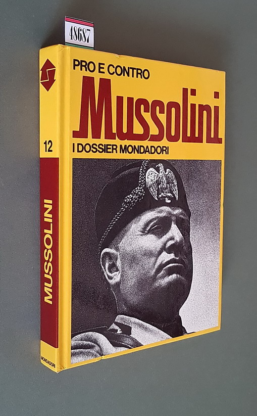 Pro e contro MUSSOLINI